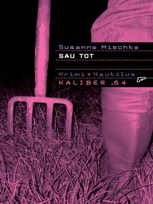 cover image of Sau tot: 64 Seiten und Schluss!